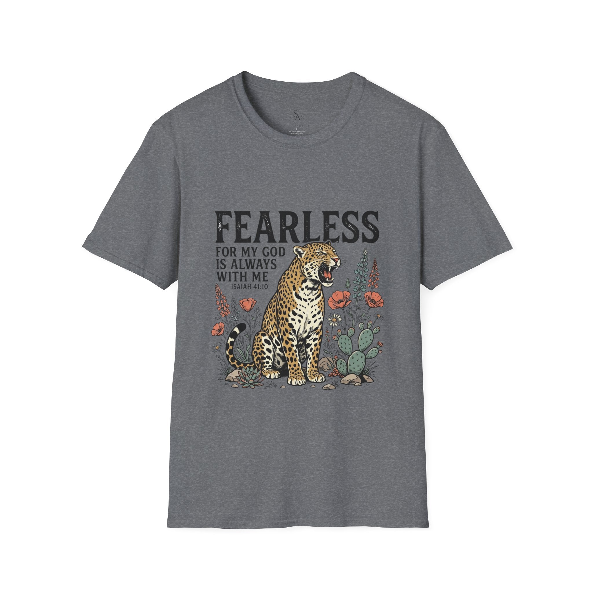 Fearless Leopard Christian T-Shirt — "Fearless for My God is Always With Me" (Isaiah 41:10)