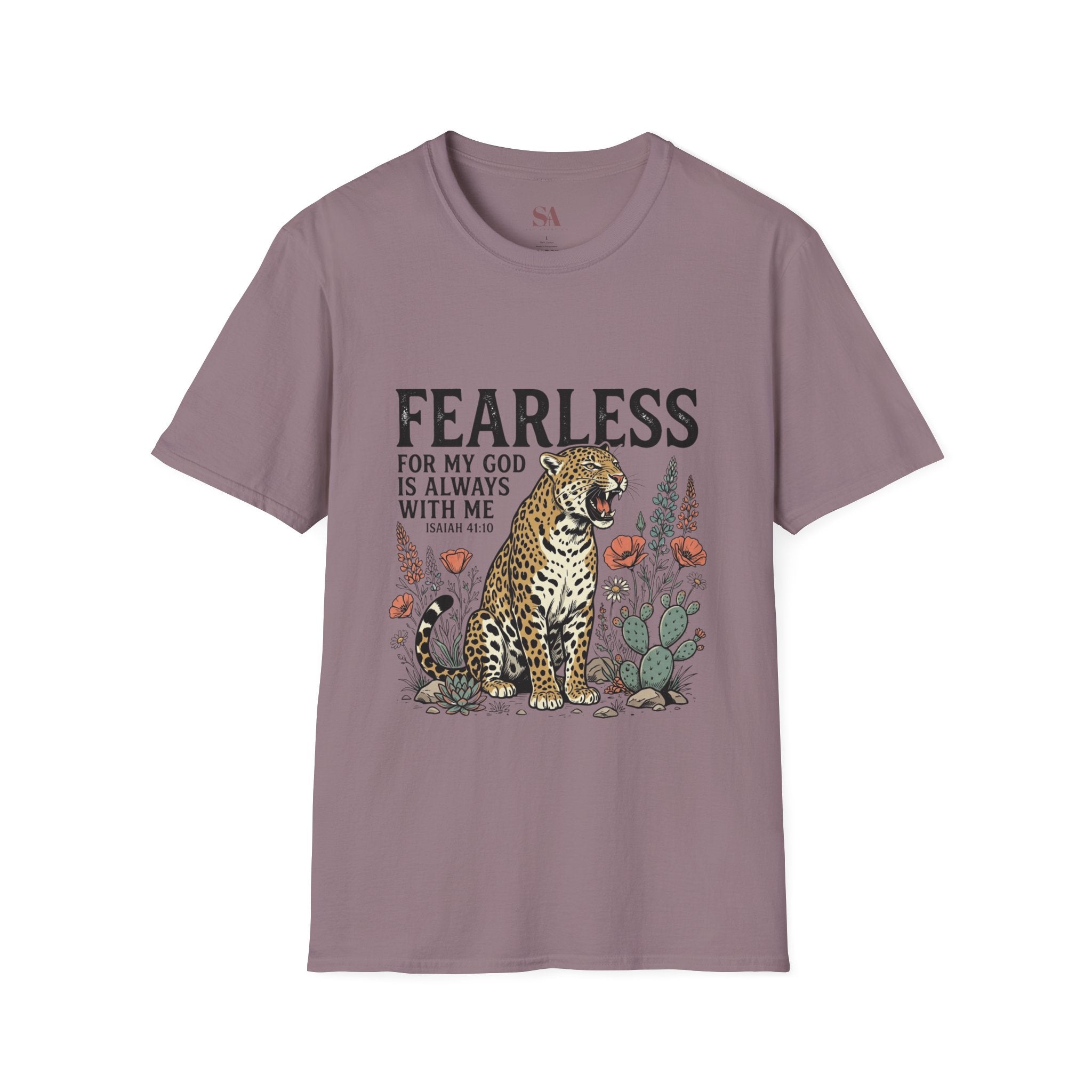Fearless Leopard Christian T-Shirt — "Fearless for My God is Always With Me" (Isaiah 41:10)