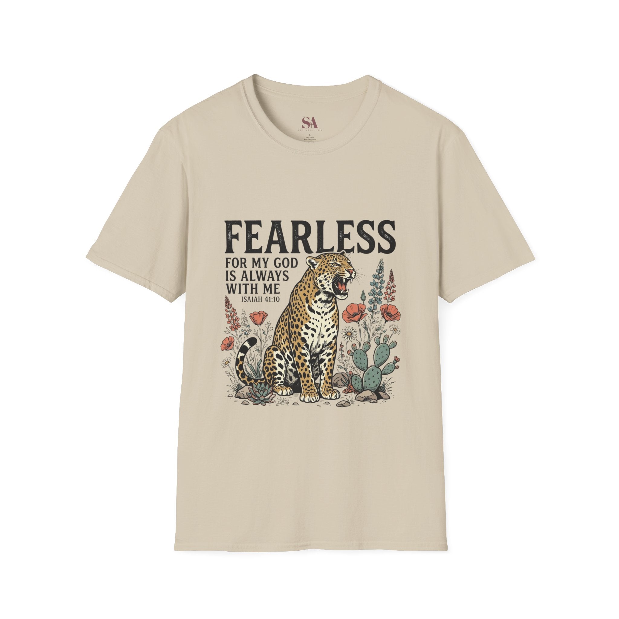 Fearless Leopard Christian T-Shirt — "Fearless for My God is Always With Me" (Isaiah 41:10)